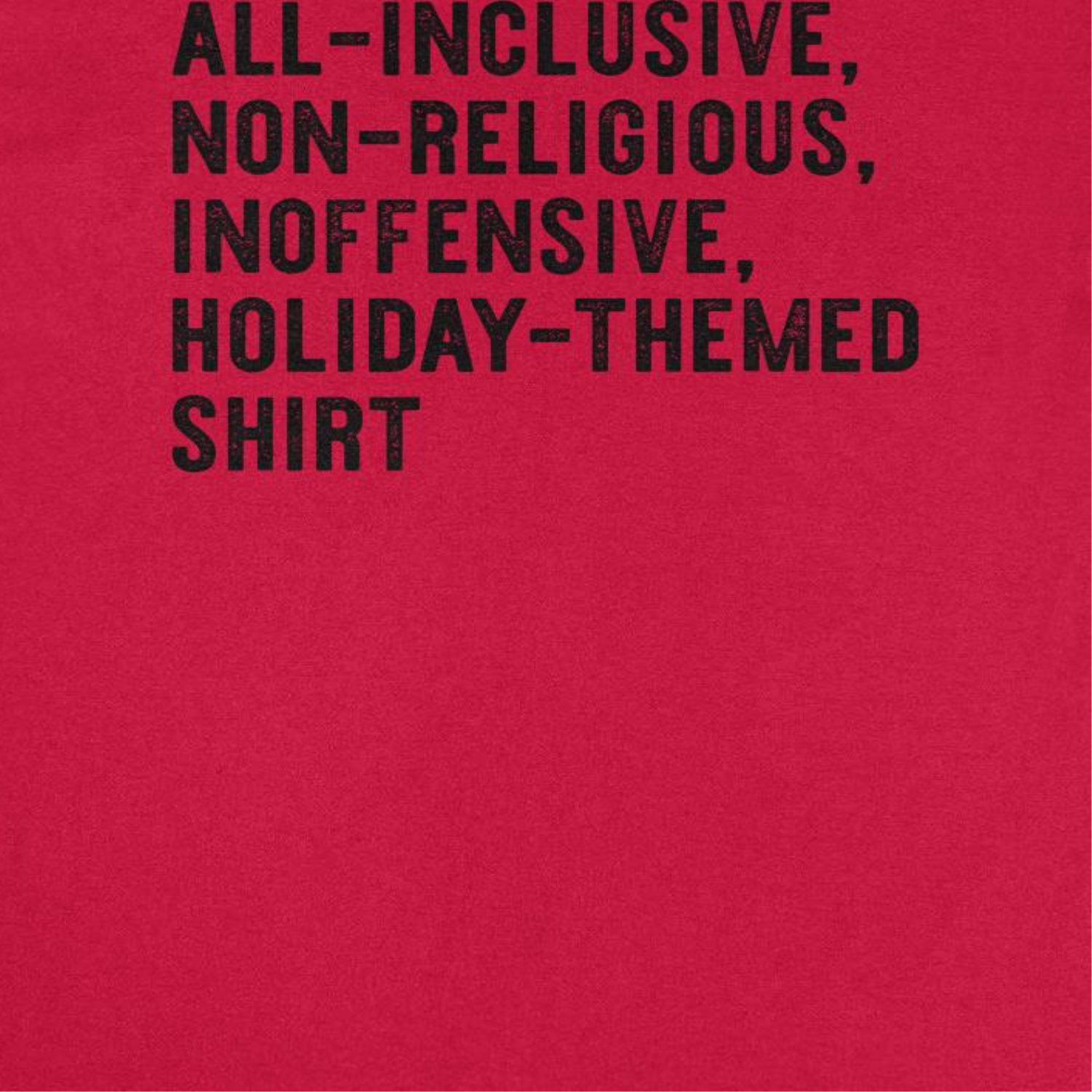 Wholesale All T-Shirt - All Inclusive Holiday Themed