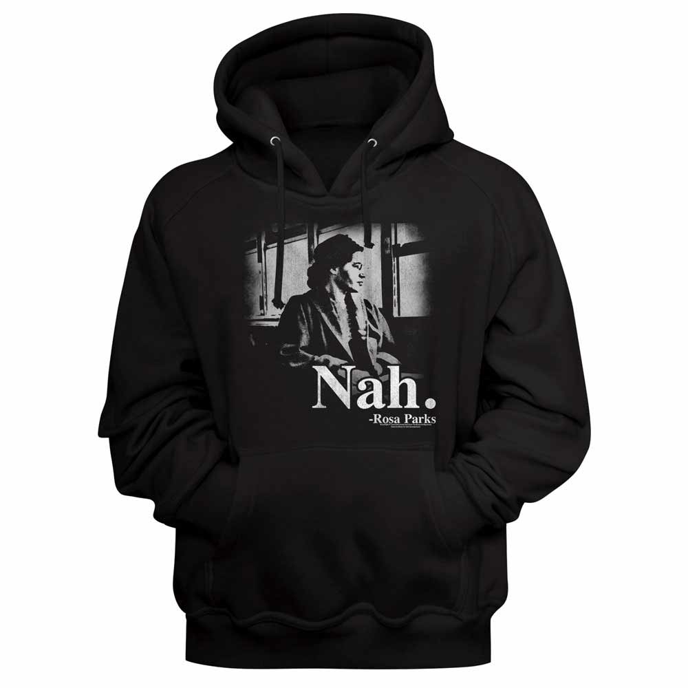 Rosa Parks Nah Black Hoodie