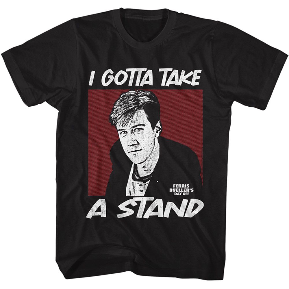 Wholesale Ferris Bueller's Day Off Gotta Take a Stand Black Adult T-Shirt