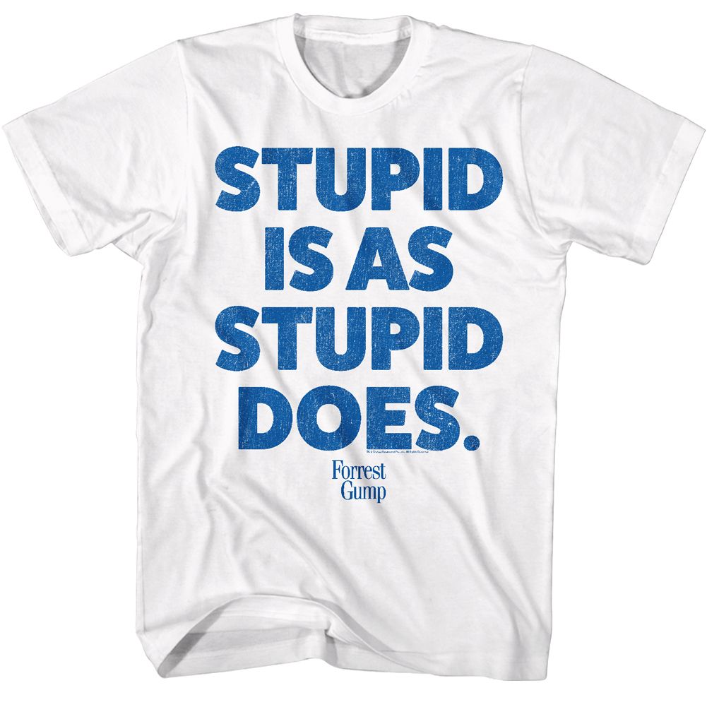 Wholesale Forrest Gump-Stupid is White Adult T-Shirt