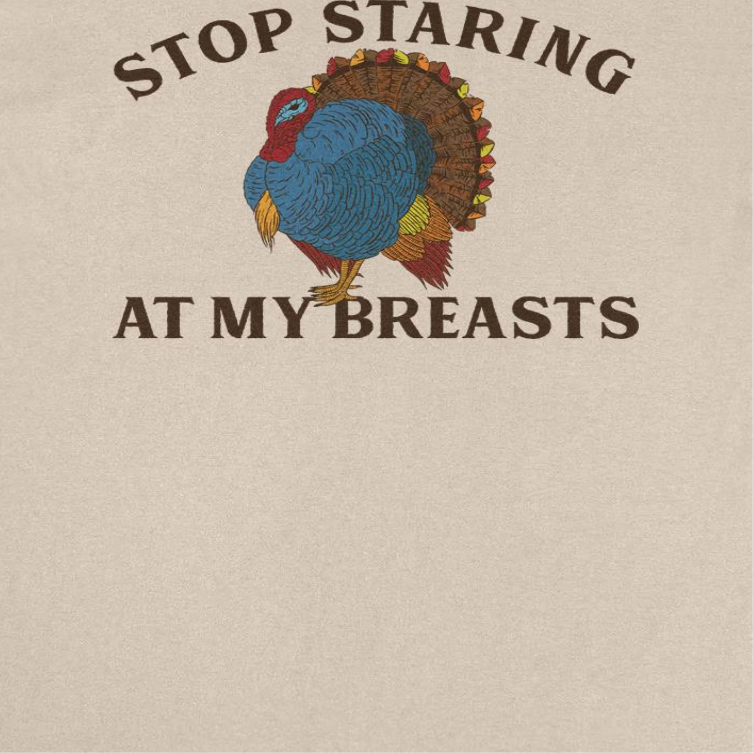 Wholesale Thanksgiving T-Shirt - Stop Staring at my Breasts