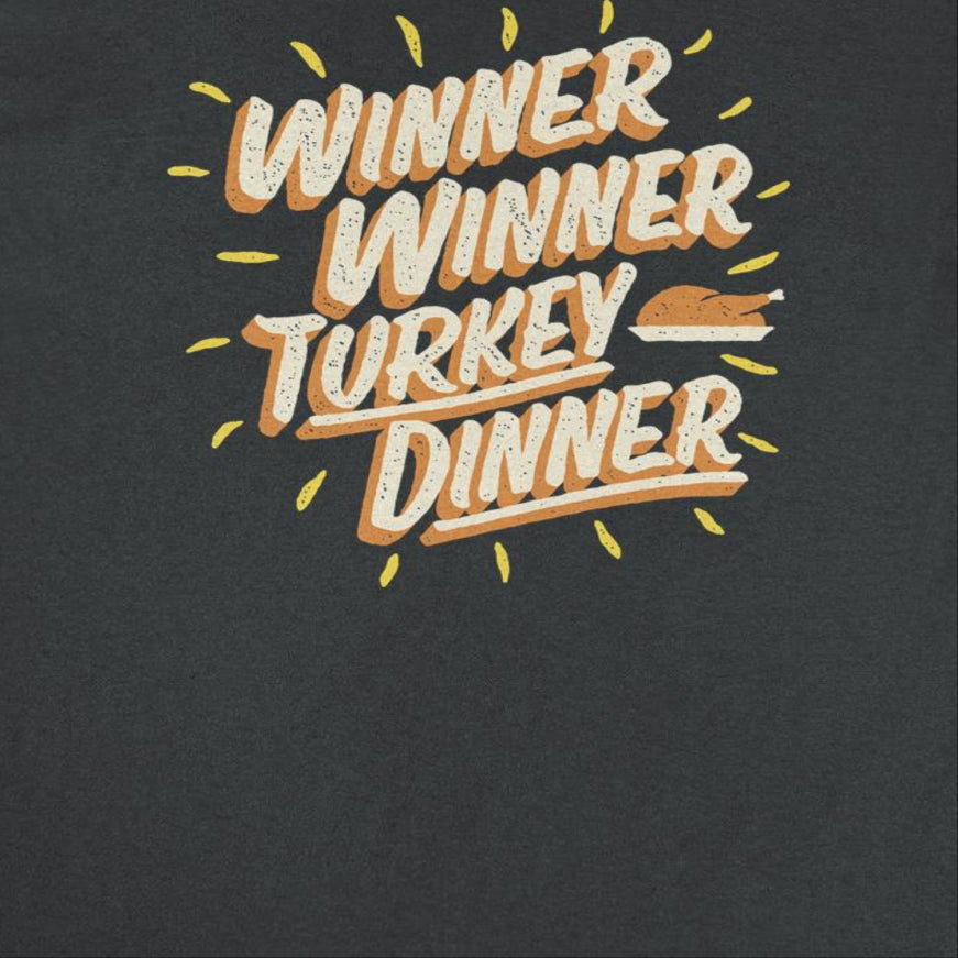 Wholesale Thanksgiving T-Shirt - Winner Winner Turkey Dinner