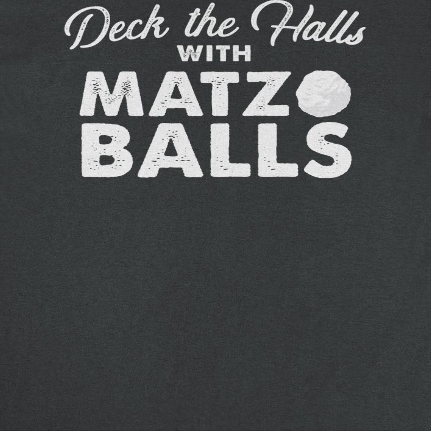 Wholesale Hanukkah T-Shirt - Deck the Halls with Matzo Balls