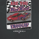 NHRA Are You Hot Rod Enough Black T-Shirt