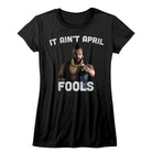 Mr. T It Aint April Fool Black Women's T-Shirt