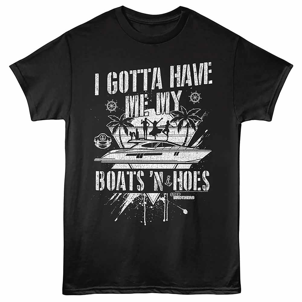 Step Brothers Gotta Have Bnh Black T-Shirt
