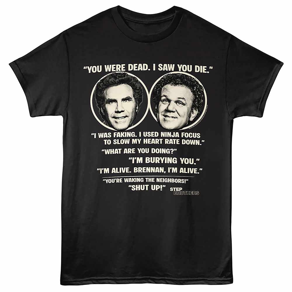 Step Brothers You Were Dead Black T-Shirt