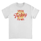 Wholesale Thanksgiving T-Shirt - Talk Turkey to Me