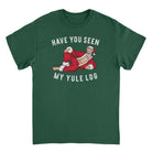 Wholesale Christmas T-Shirt - Have you Seen my Yule Log