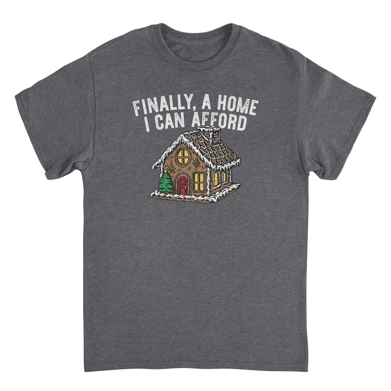 Wholesale Christmas T-Shirt - Finally a Home I Can Afford