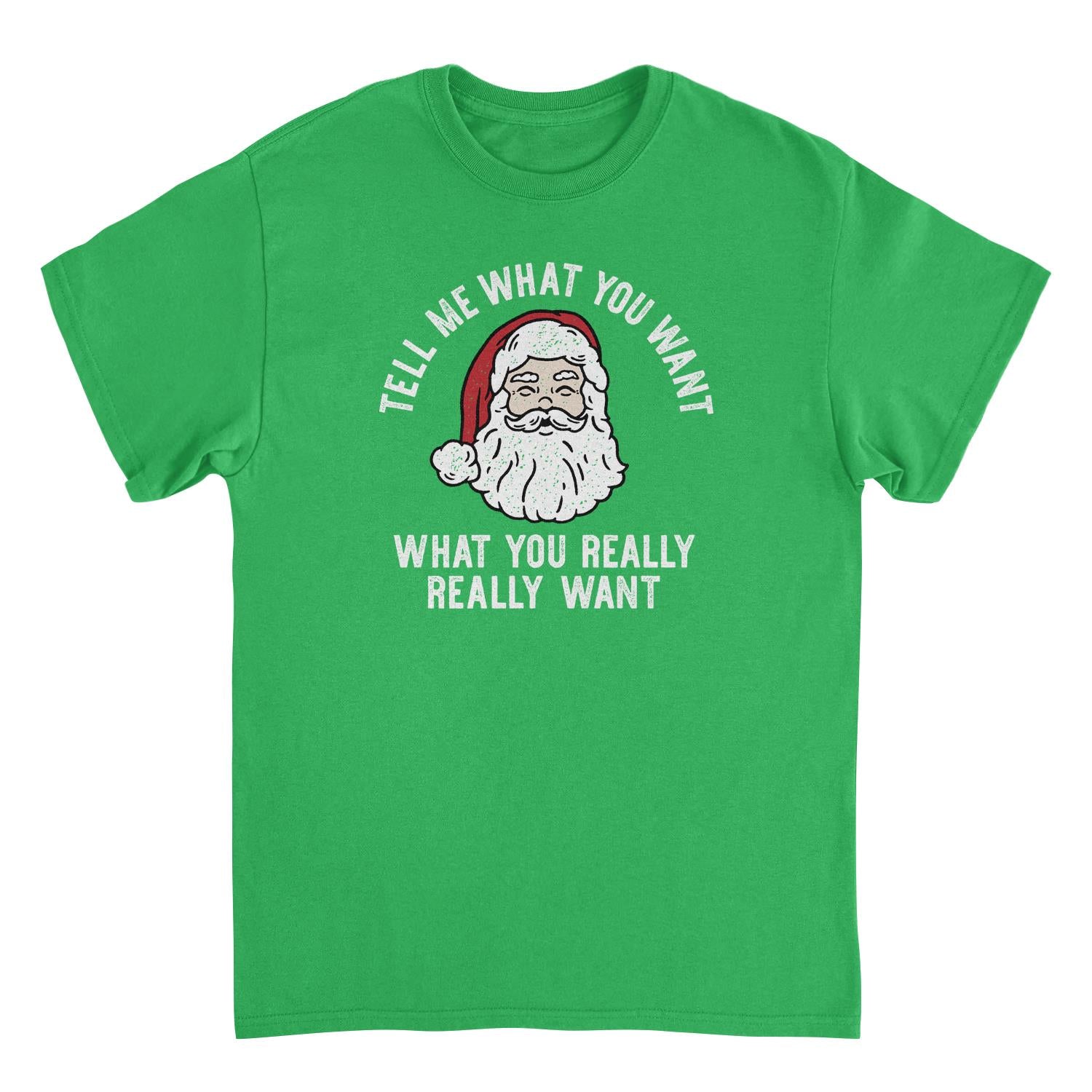 Wholesale Christmas T-Shirt - Tell Me What you Want What You Really Really Want